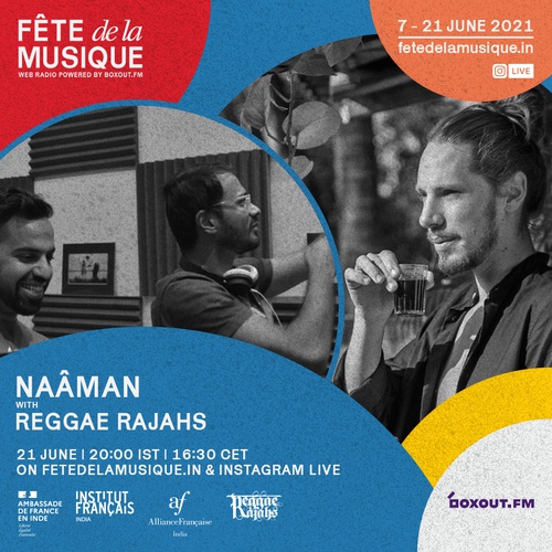 Naâman in conversation w/ Reggae Rajahs - Fête de la Musique 2021