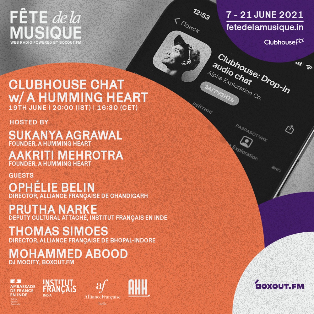 Clubhouse Chat w/ A Humming Heart - Fête de la Musique 2021