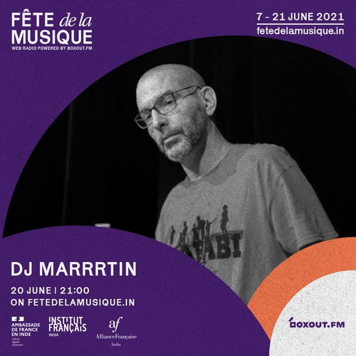 DJ Marrrtin - Fête de la Musique 2021