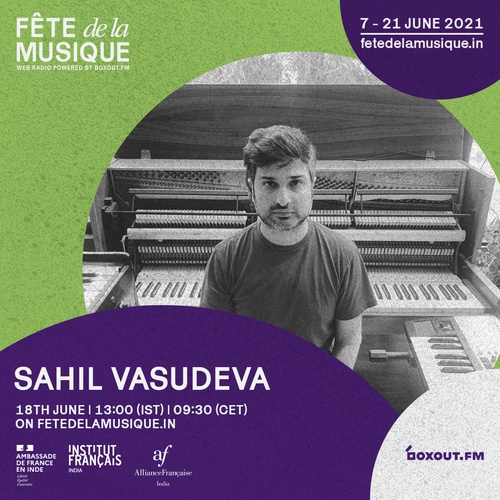 Sahil Vasudeva - Fête de la Musique 2021